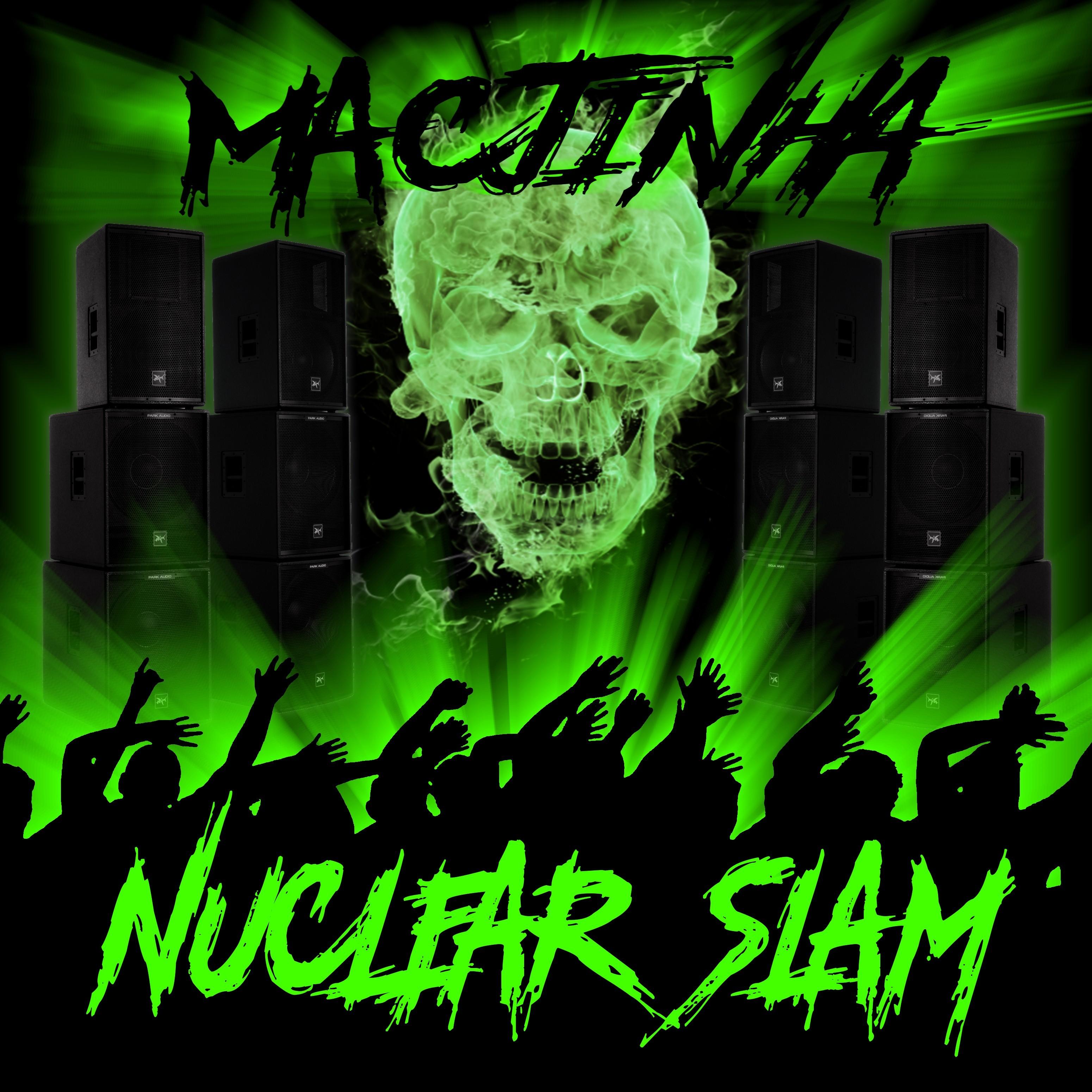 Nuclear Slam