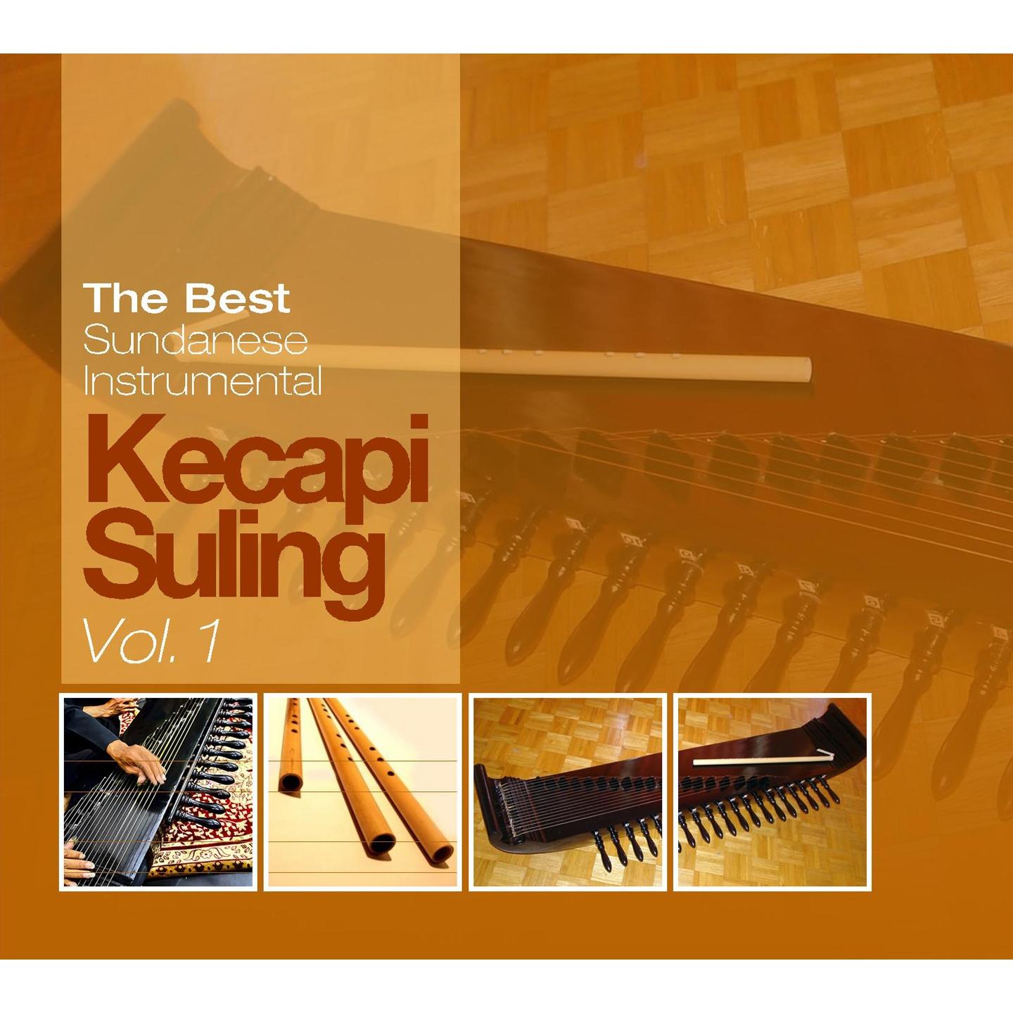 The Best Sundanese Instrumental Kecapi Suling, Vol. 1