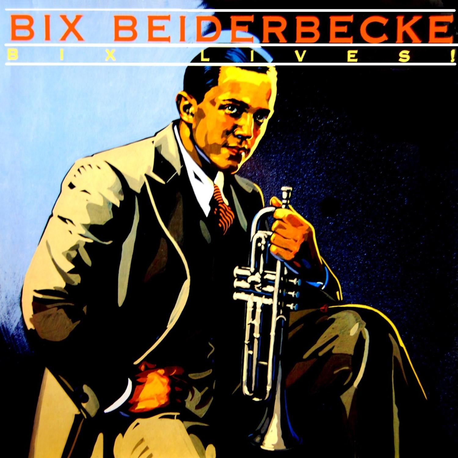 Bix Lives