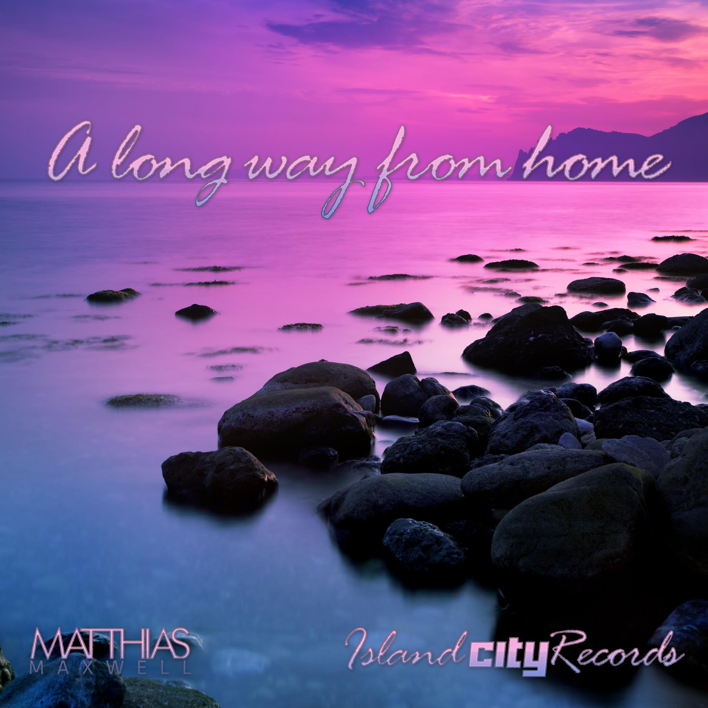 A Long Way From Home