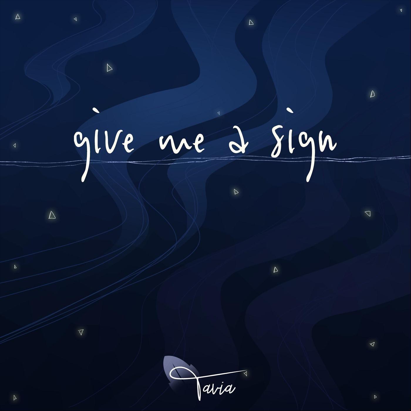 Give Me a Sign