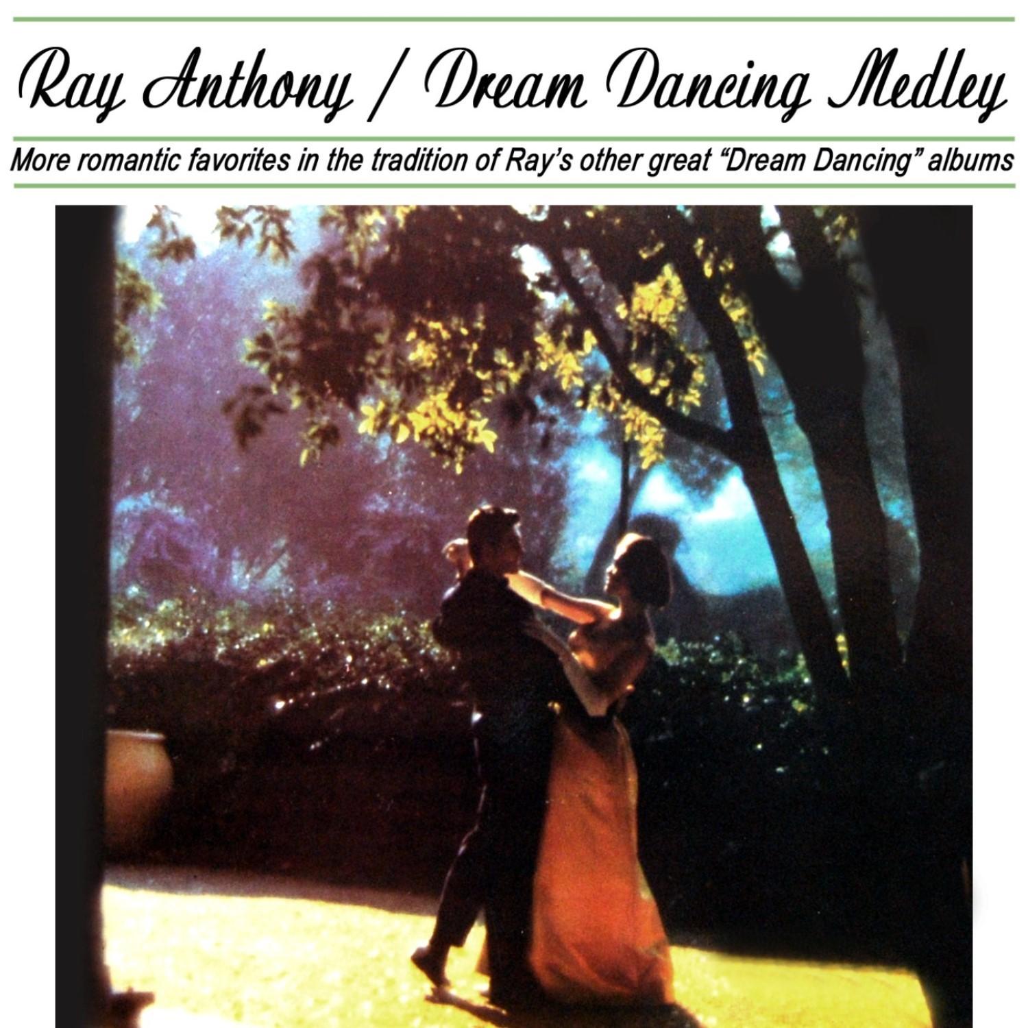 Dream Dancing Medley: Selection Two