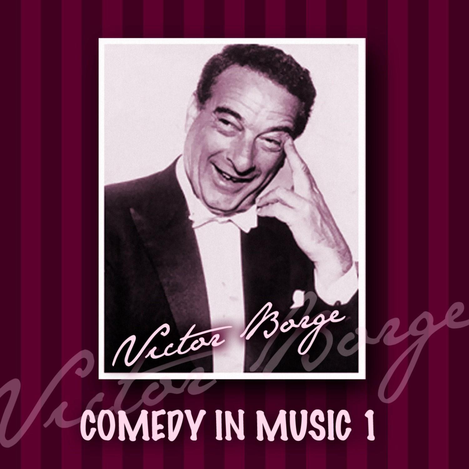 Victor Borge: Comedy In Music, Vol 1