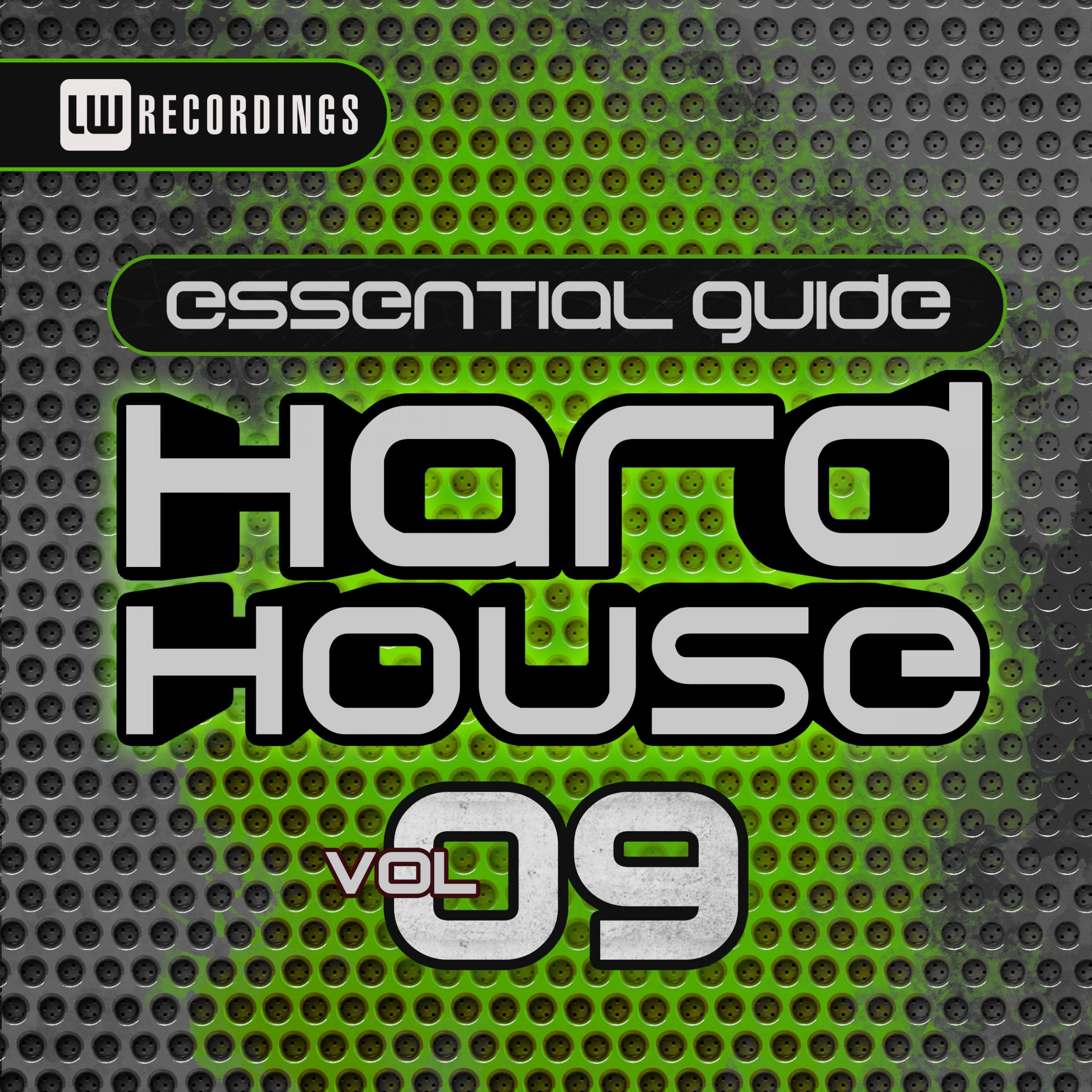 Essential Guide: Hard House, Vol. 9