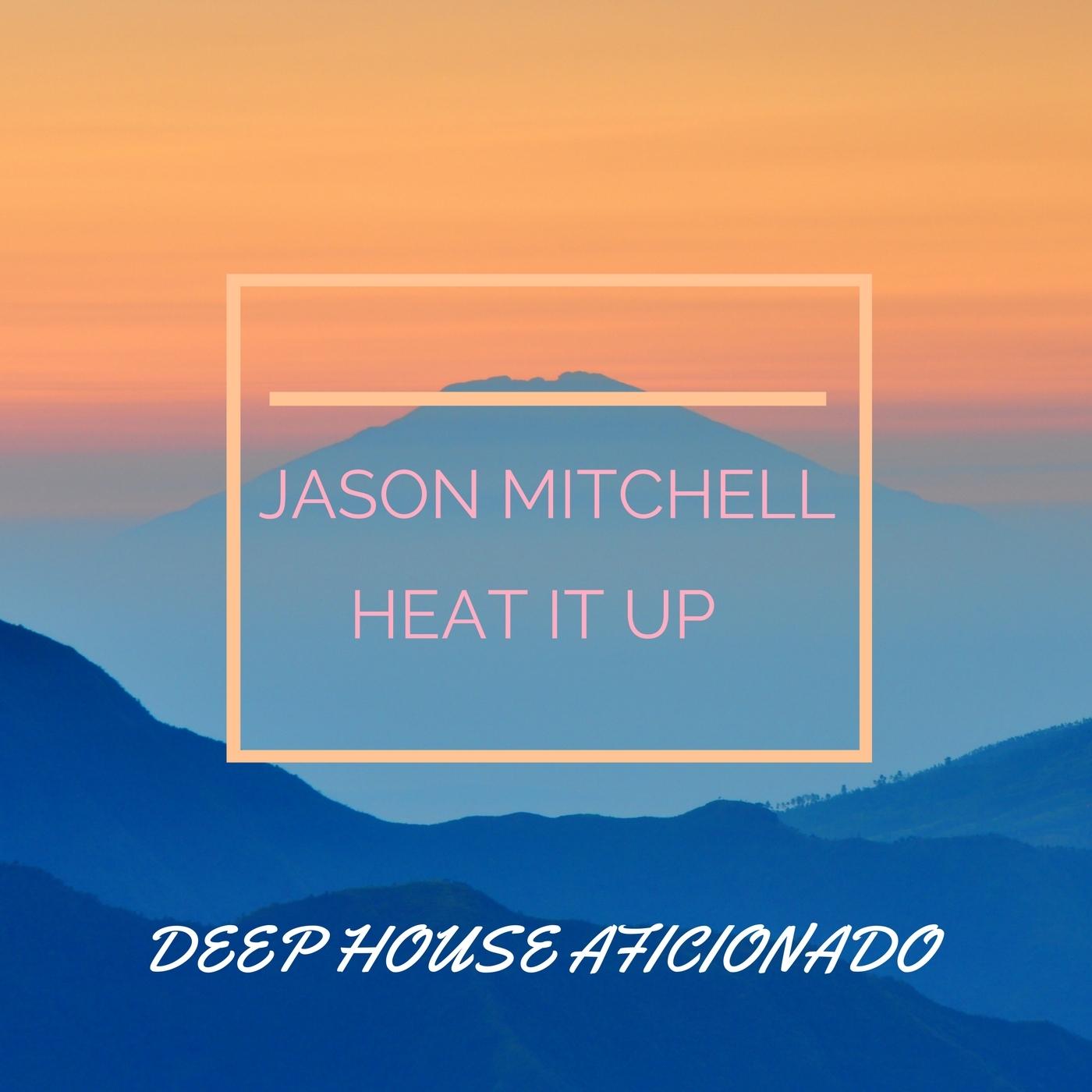 Heat It Up