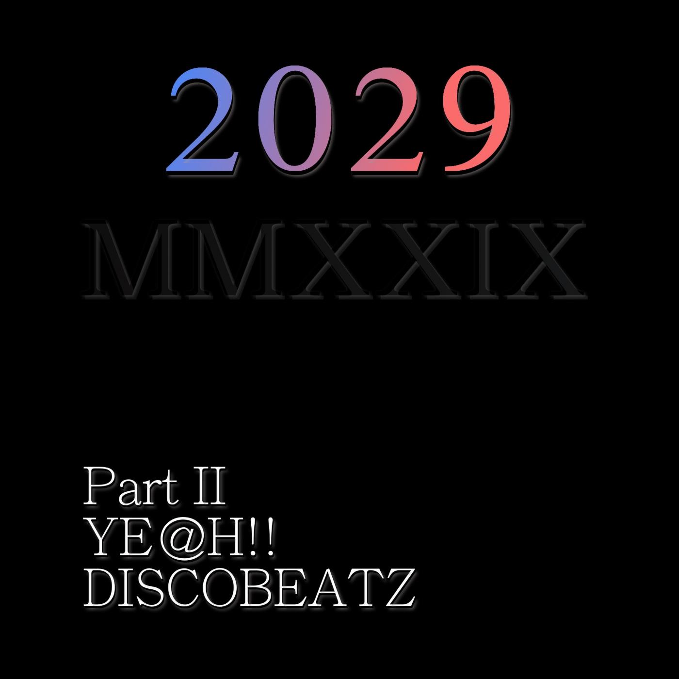 2029 Part II