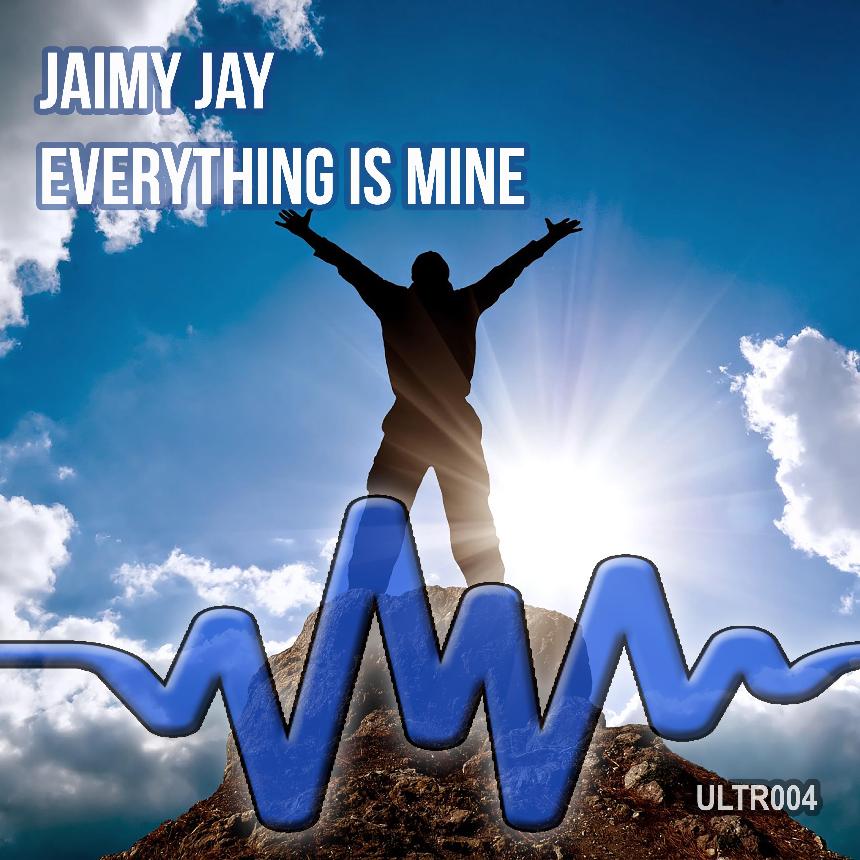 Everything Is Mine