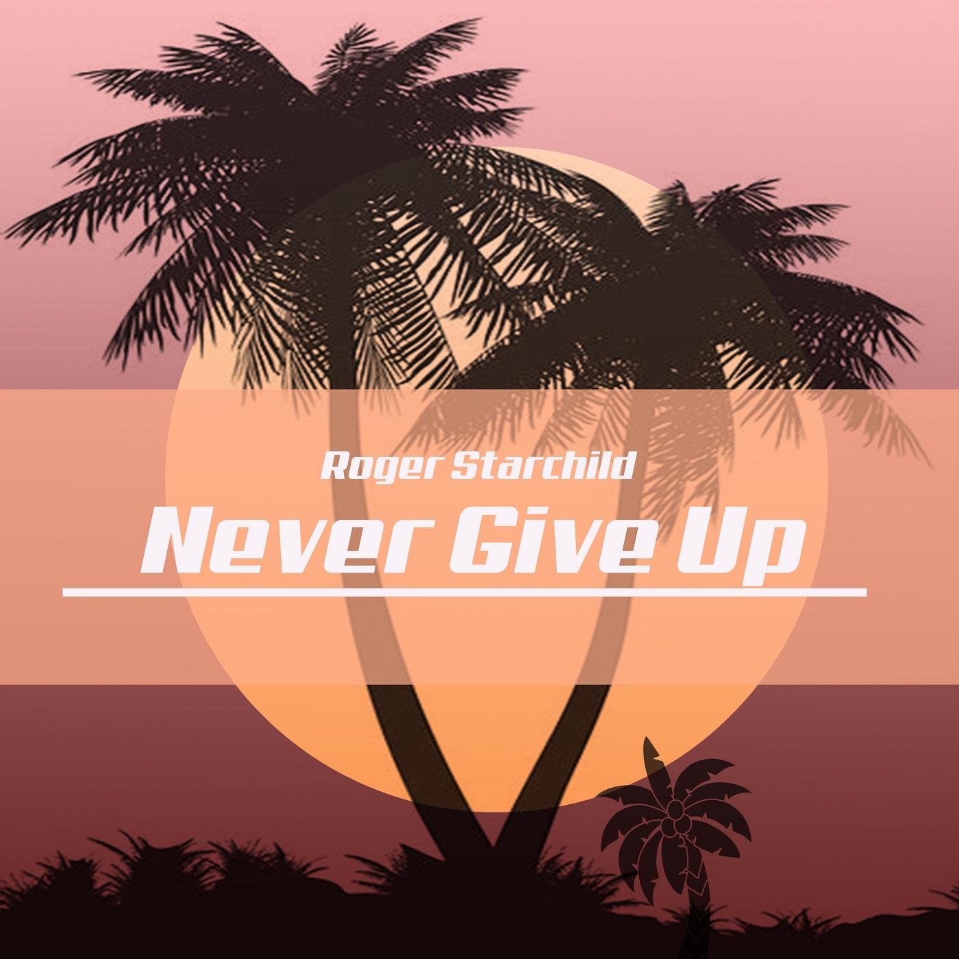 Never Give Up