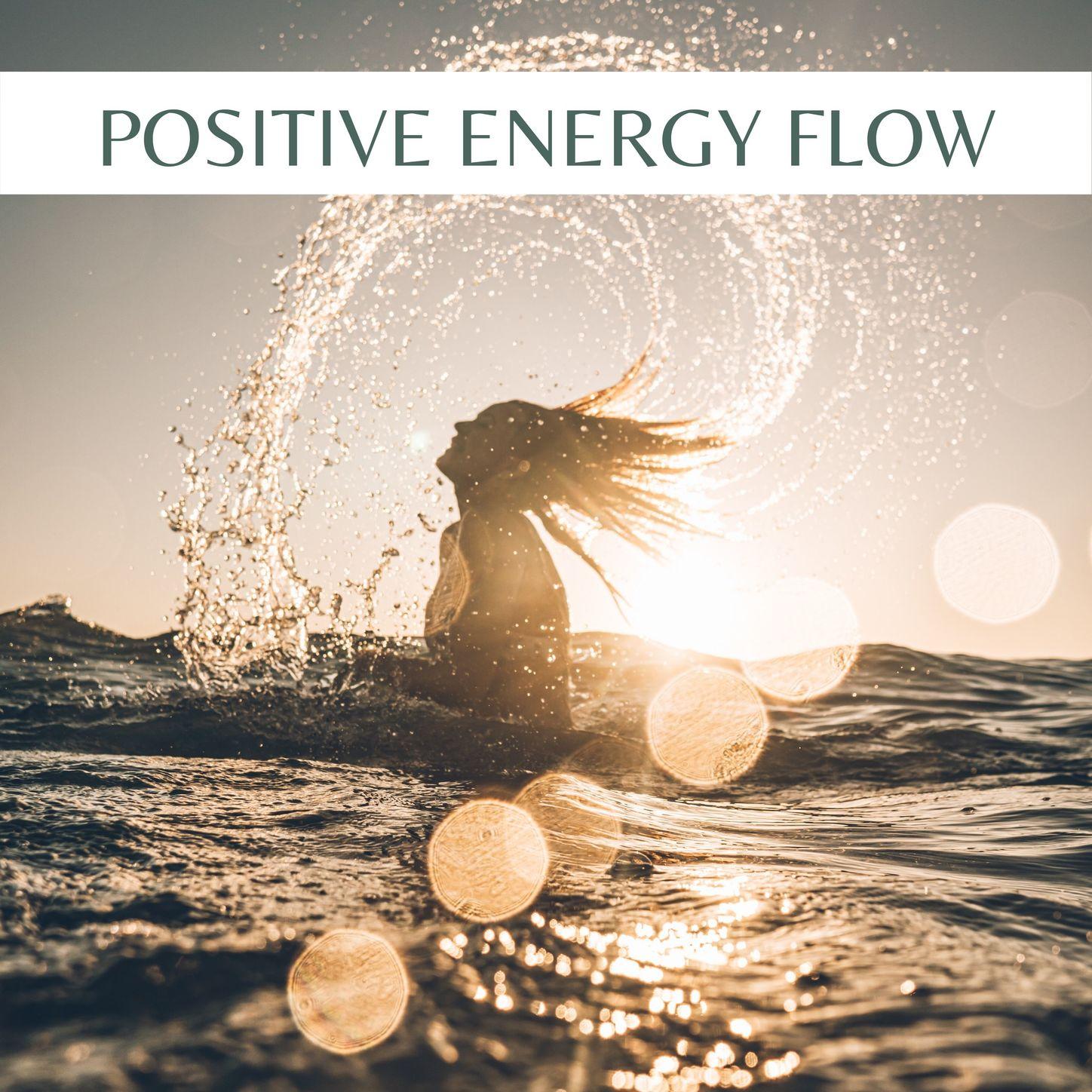 Positive Energy Flow