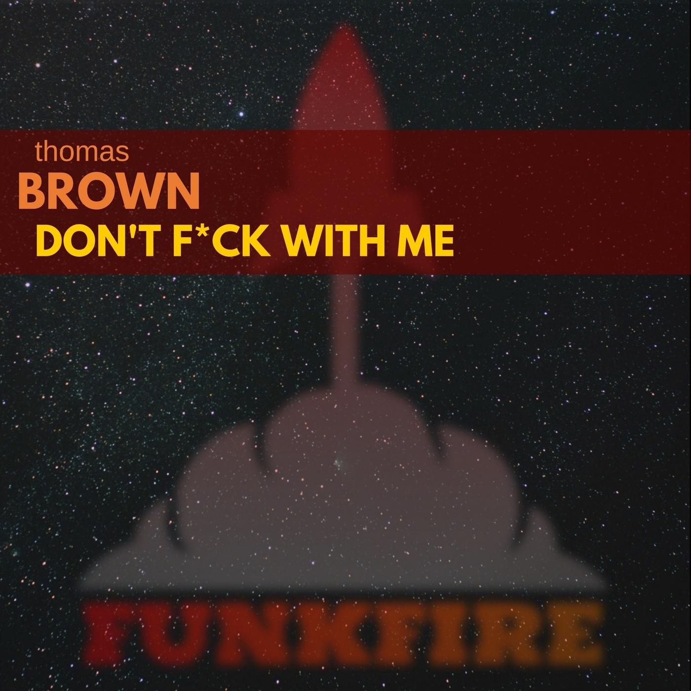 Don't **** With Me