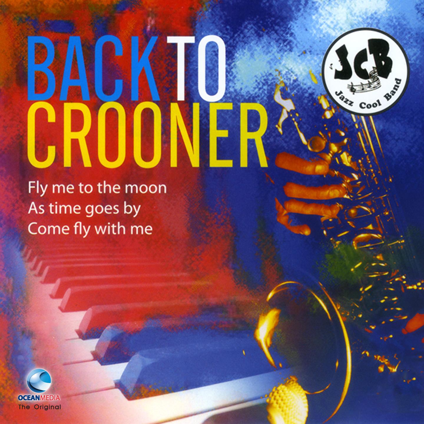 Back to Crooner