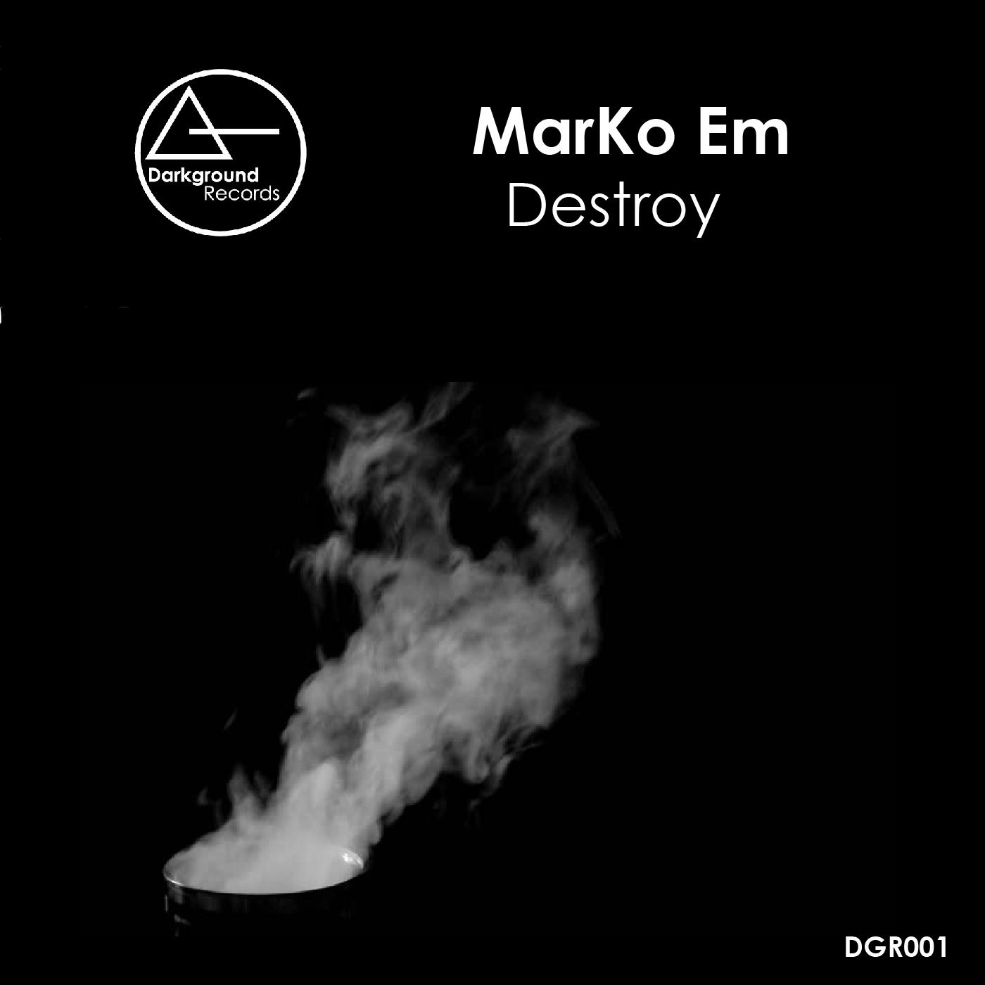 Destroy