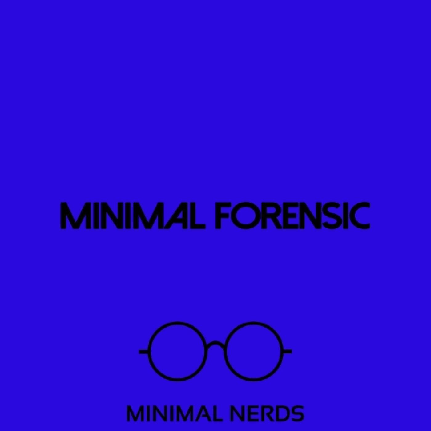 Minimal Forensic
