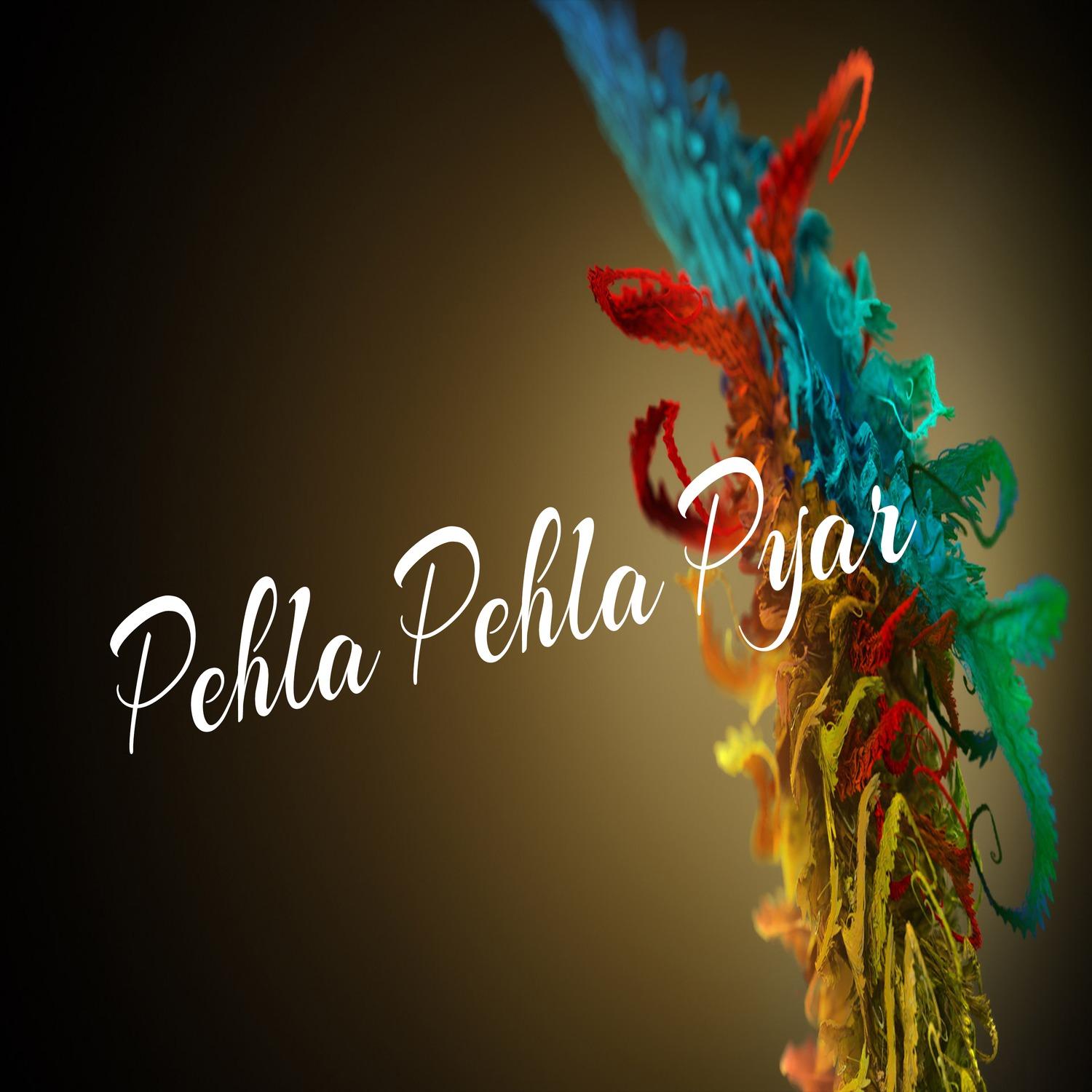 Pehla Pehla Pyar