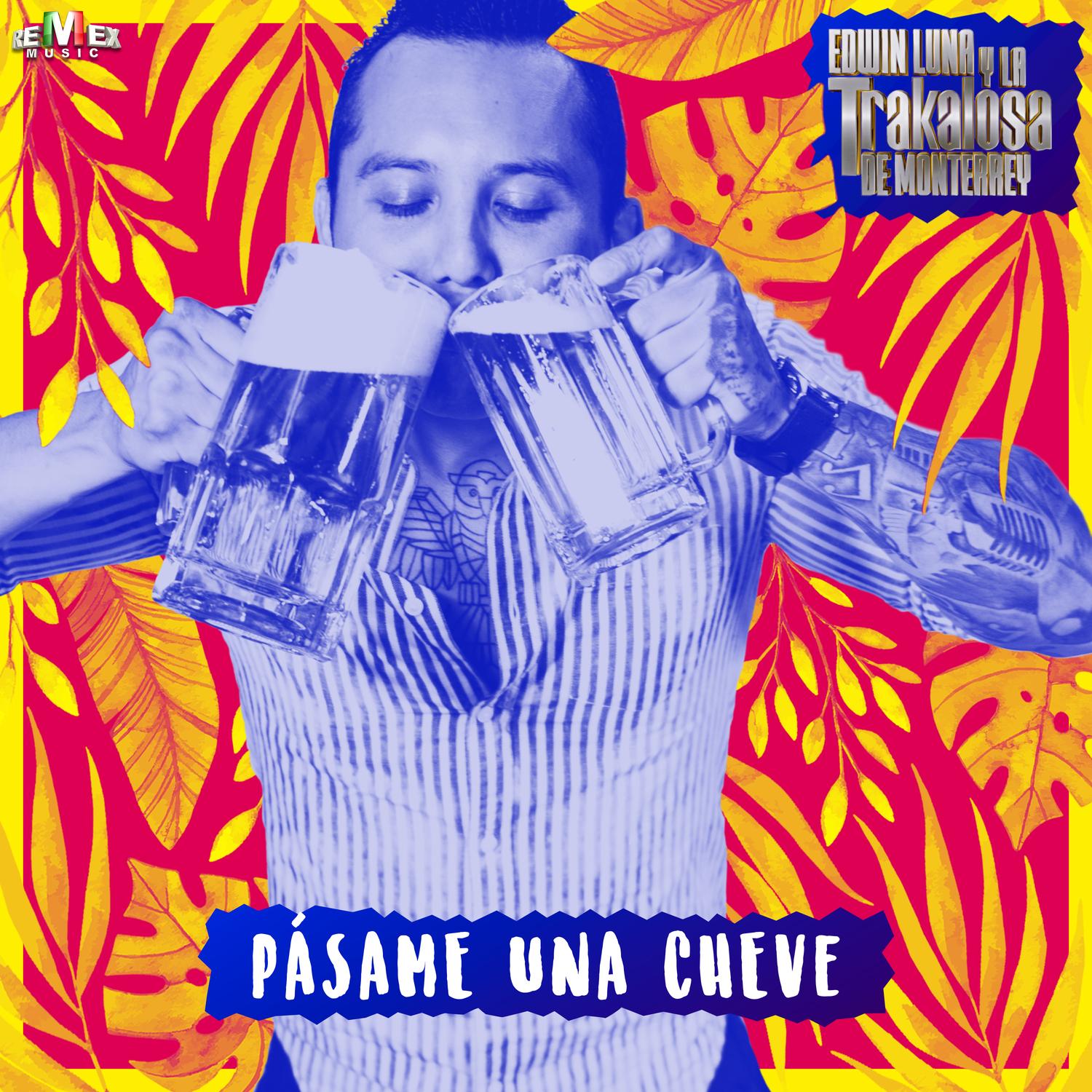 Pa same una Cheve