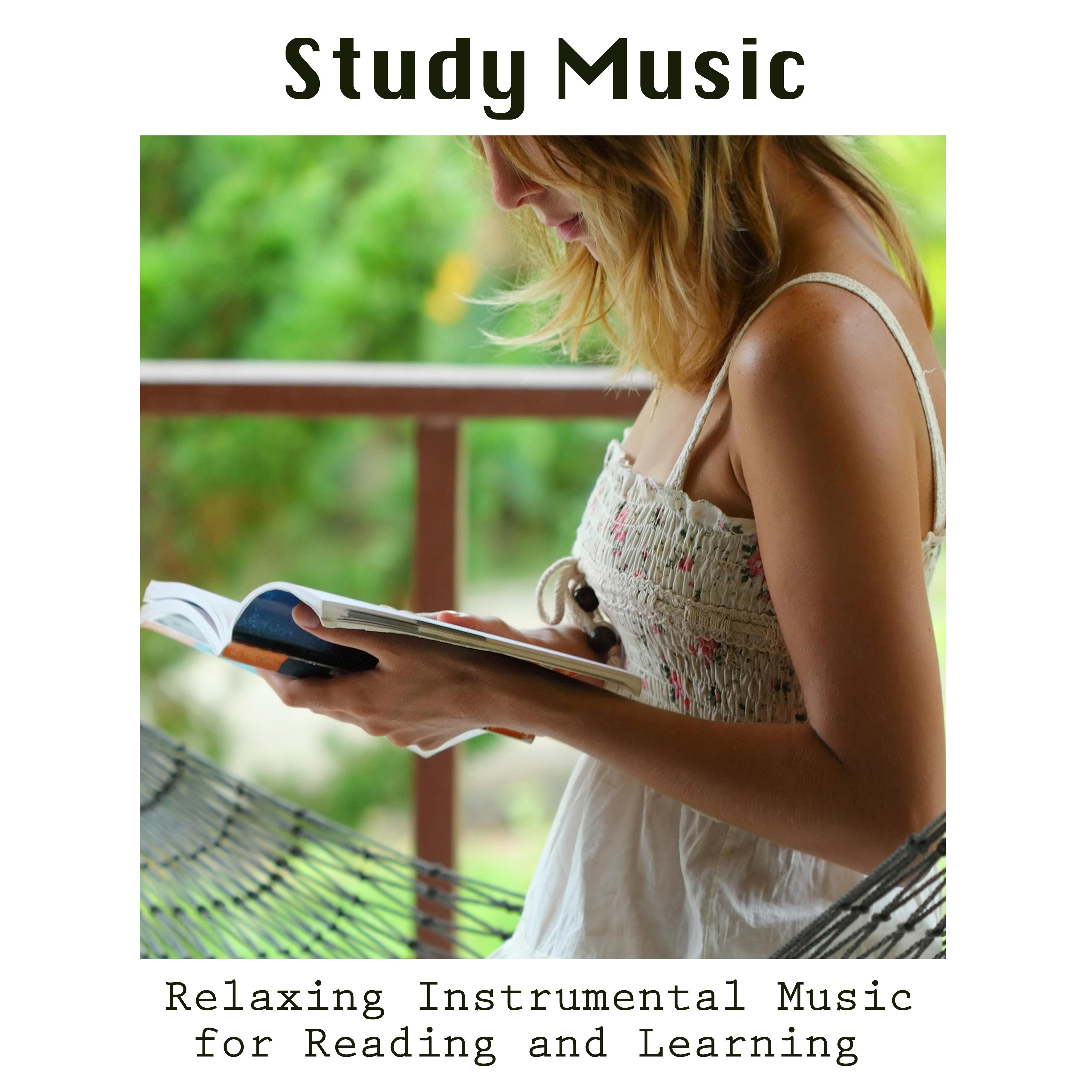 Study Music: Relaxing Instrumental Music for Reading and Learning