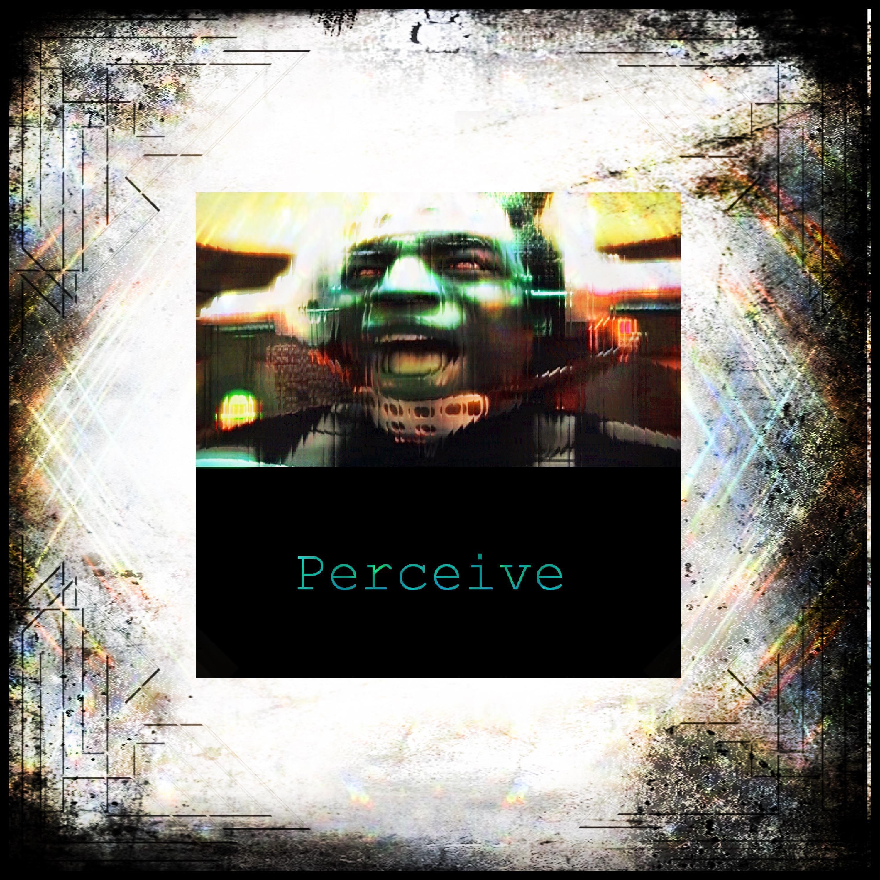 Percieve