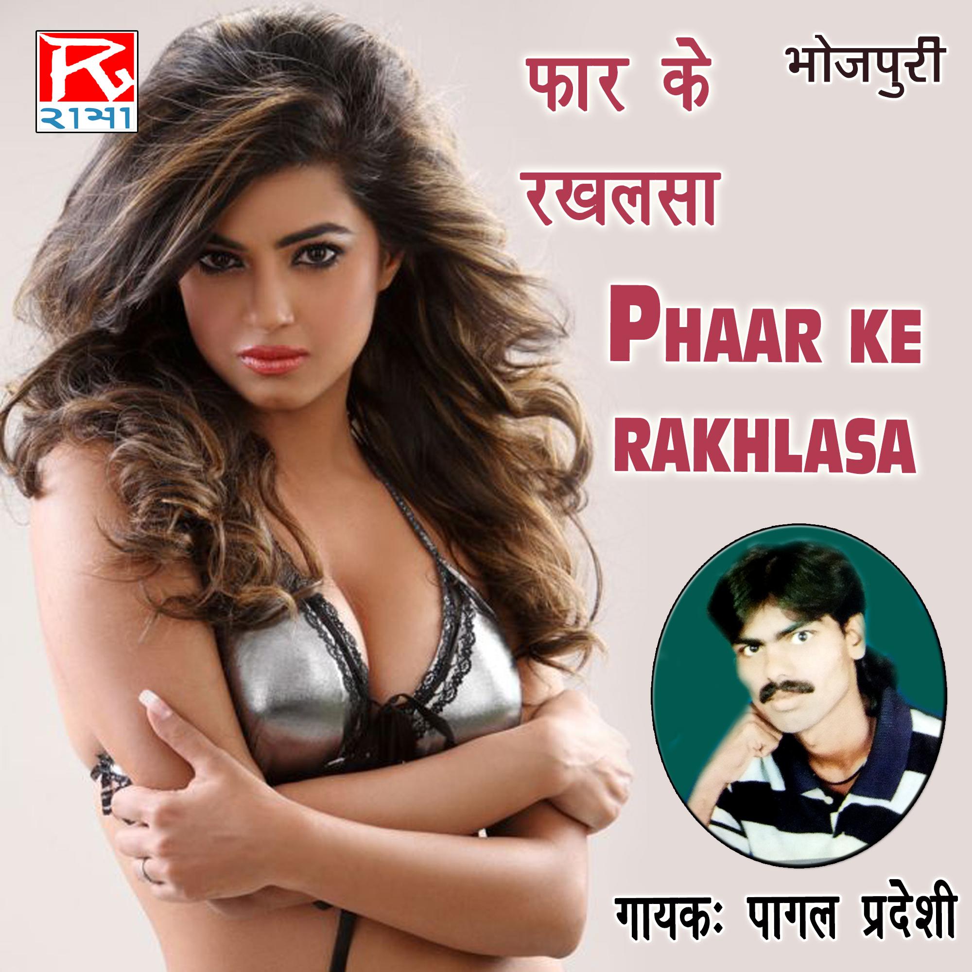 Phaar Ke Rakhlasa