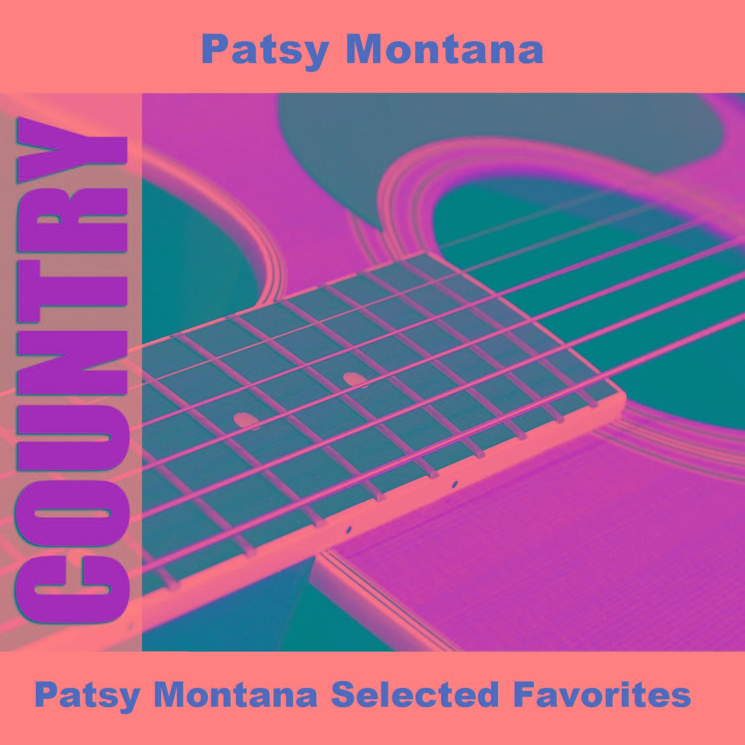Patsy Montana Selected Favorites