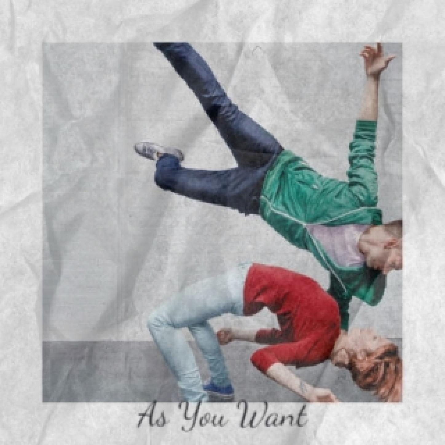 As You Want
