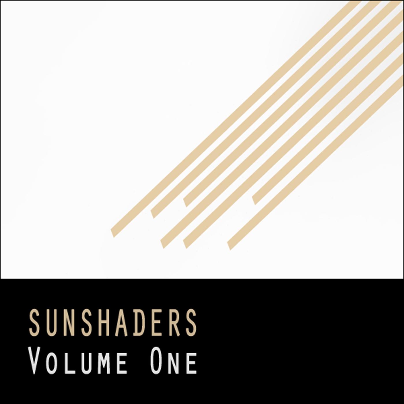 Sunshaders Volume One