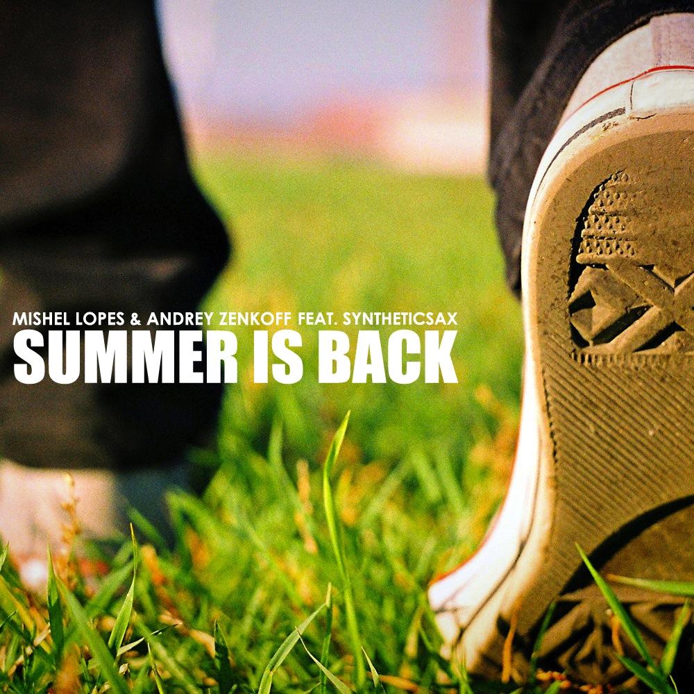 Summer Is Back