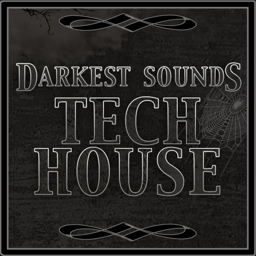 Beatport Darkest Sounds Tech House