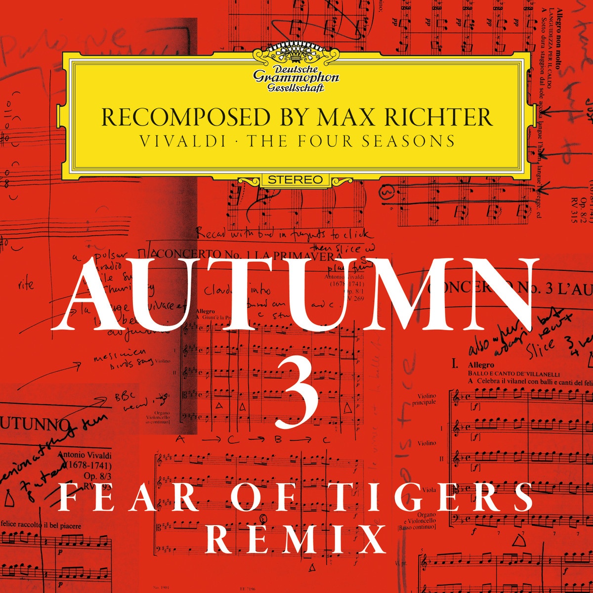 Recomposed by Max Richter: Vivaldi, The Four Seasons: Autumn 3 (Fear of Tigers Remix) [Radio Edit]