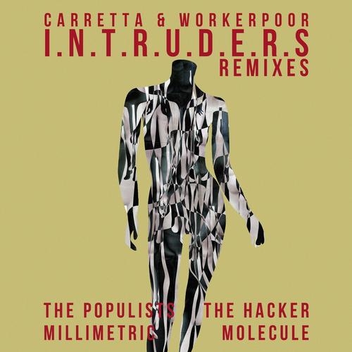 I.N.T.R.U.D.E.R.S Remixes