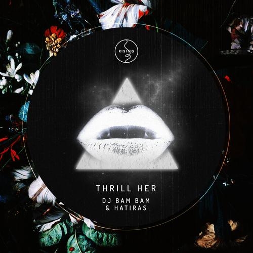 Thrill Her (Original Mix)