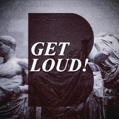 Get Loud!