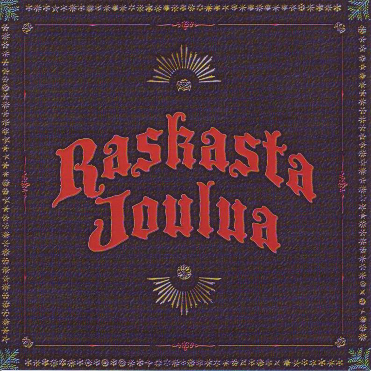 Raskasta Joulua