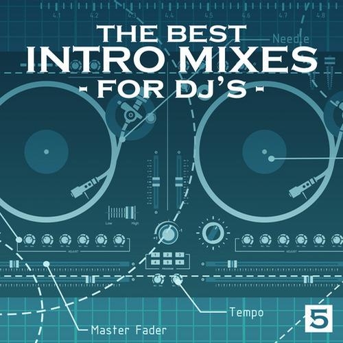The Best Intro Mixes: For DJ's Vol 5 