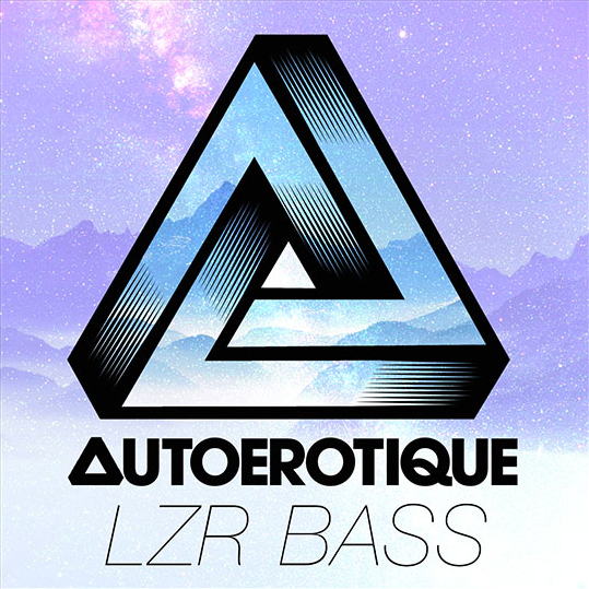 Autoerotique - LZR Bass