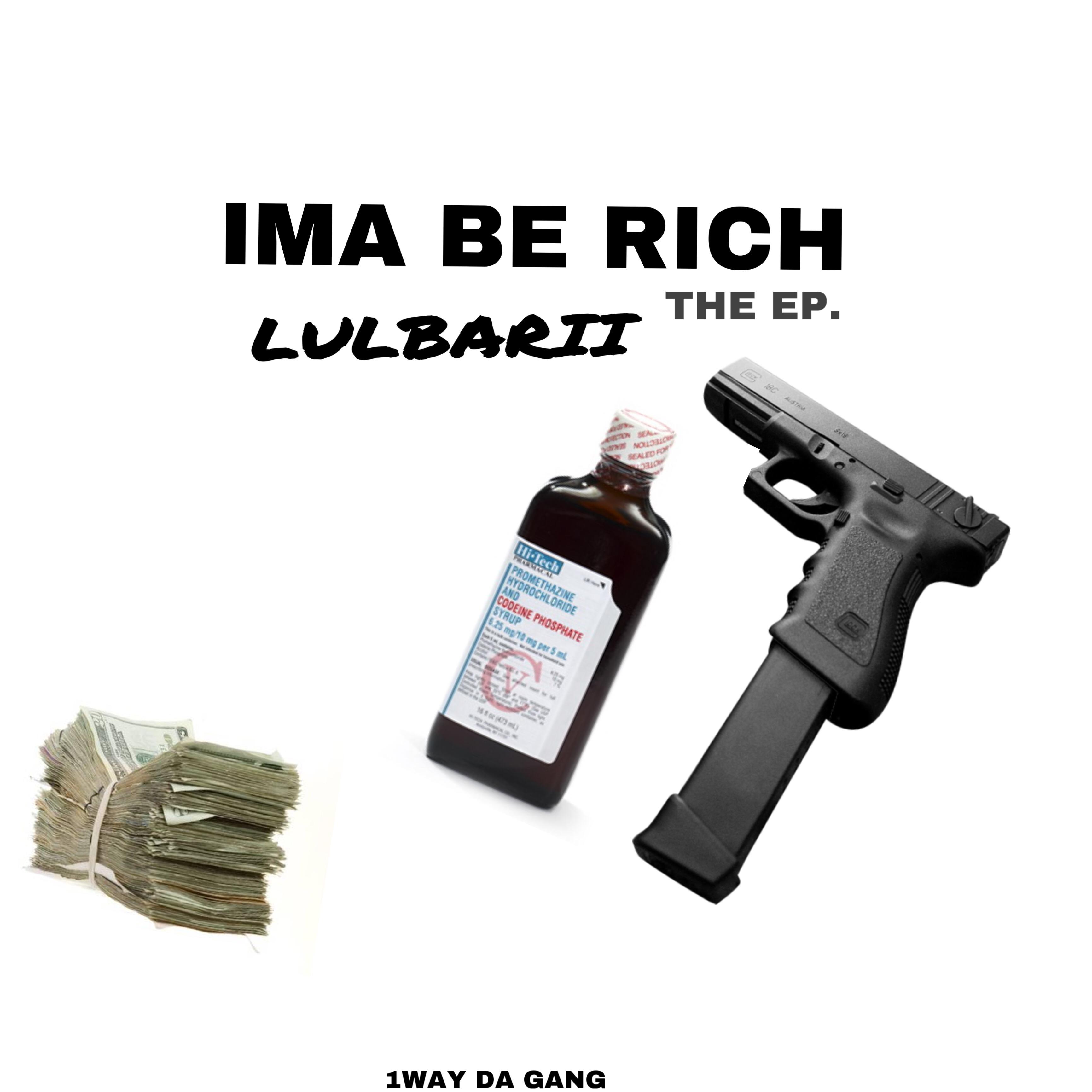 IMA BE RICH THE EP.