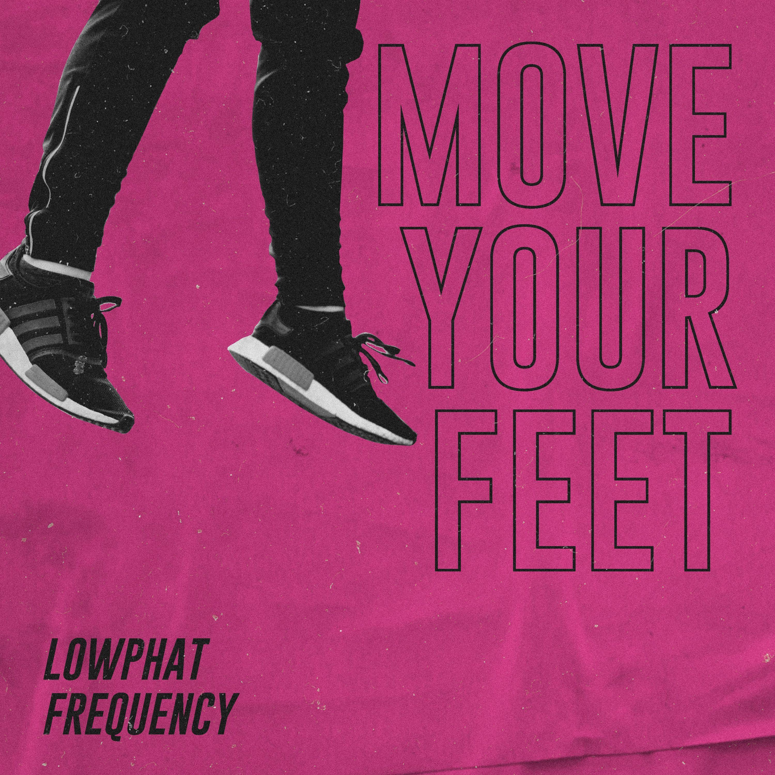 Move Your Feet