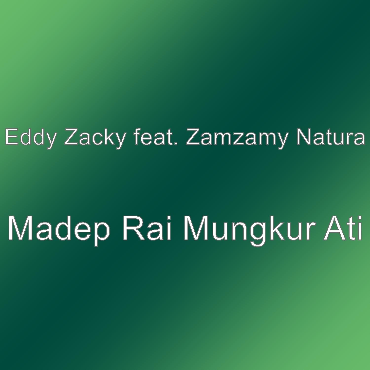 Madep Rai Mungkur Ati