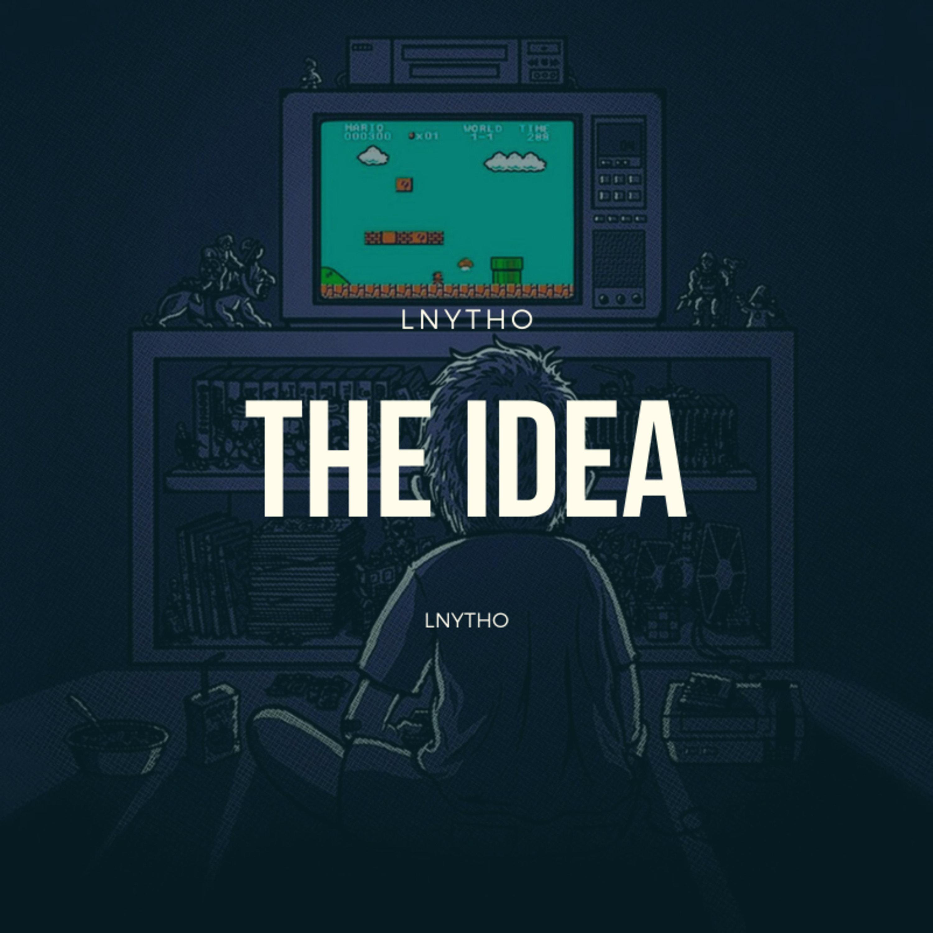 The Idea