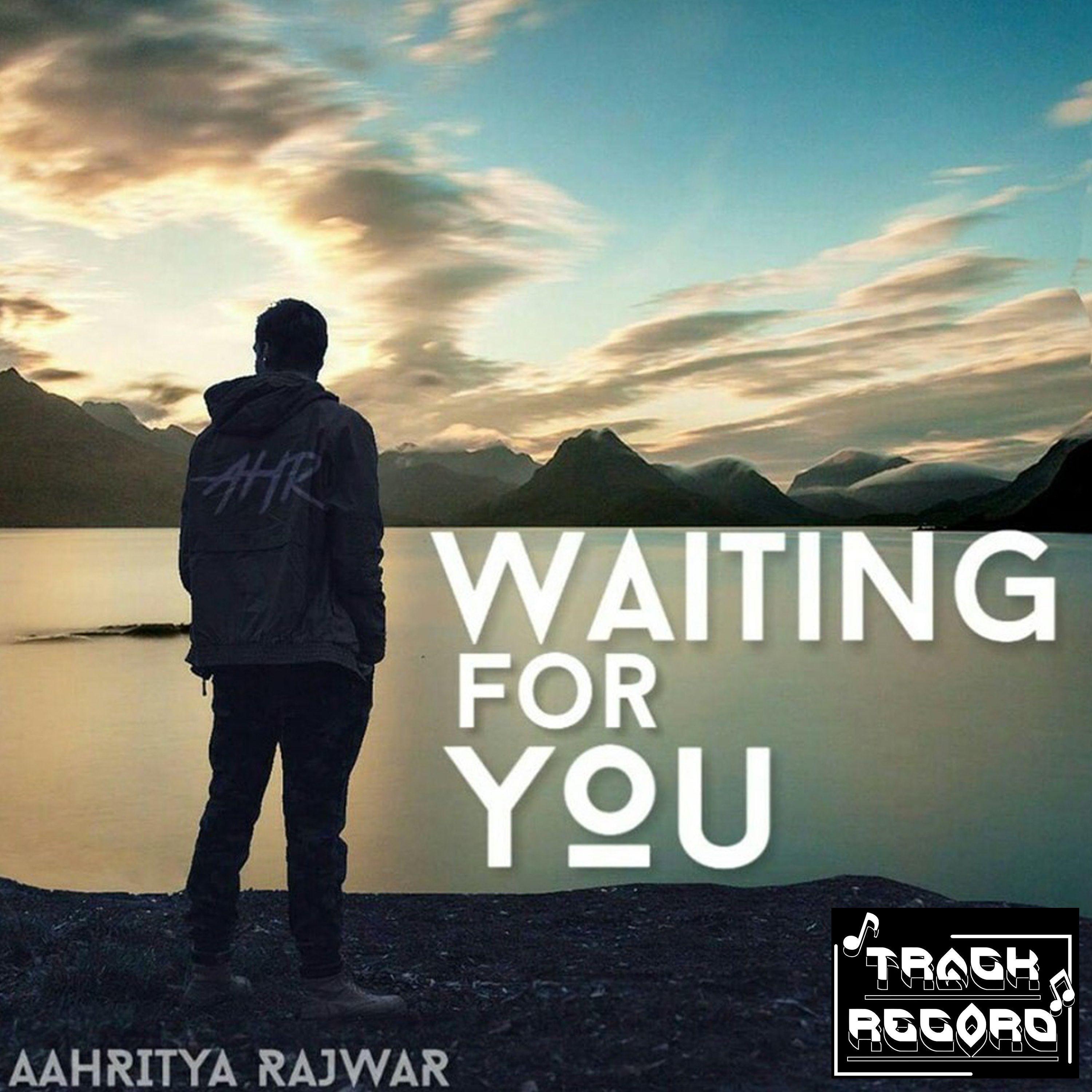 Waiting for You