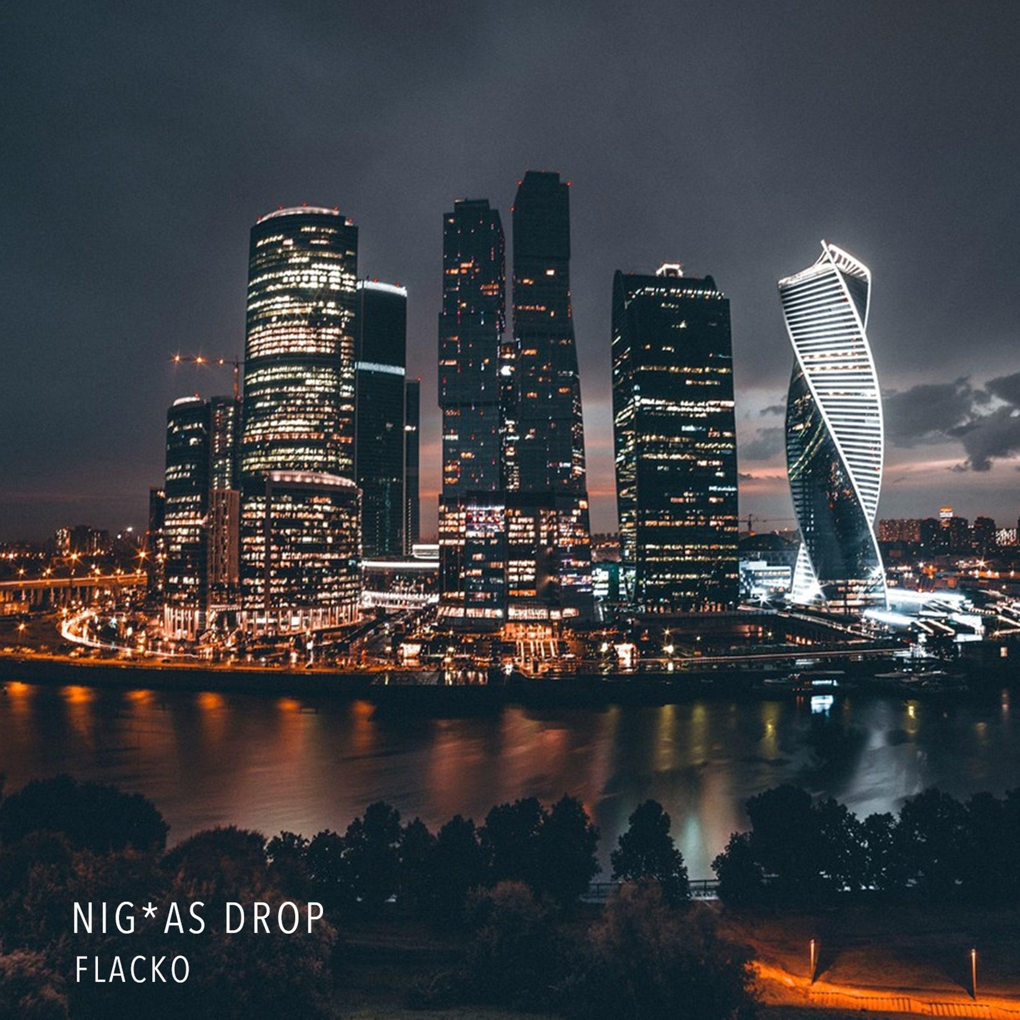 Niggas Drop
