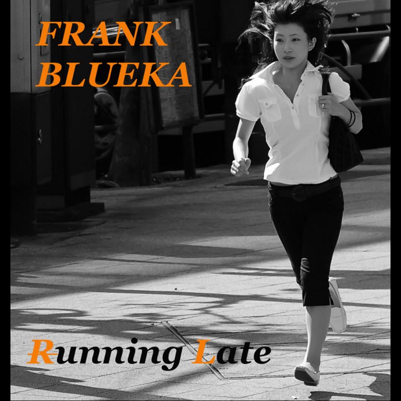 Running Late