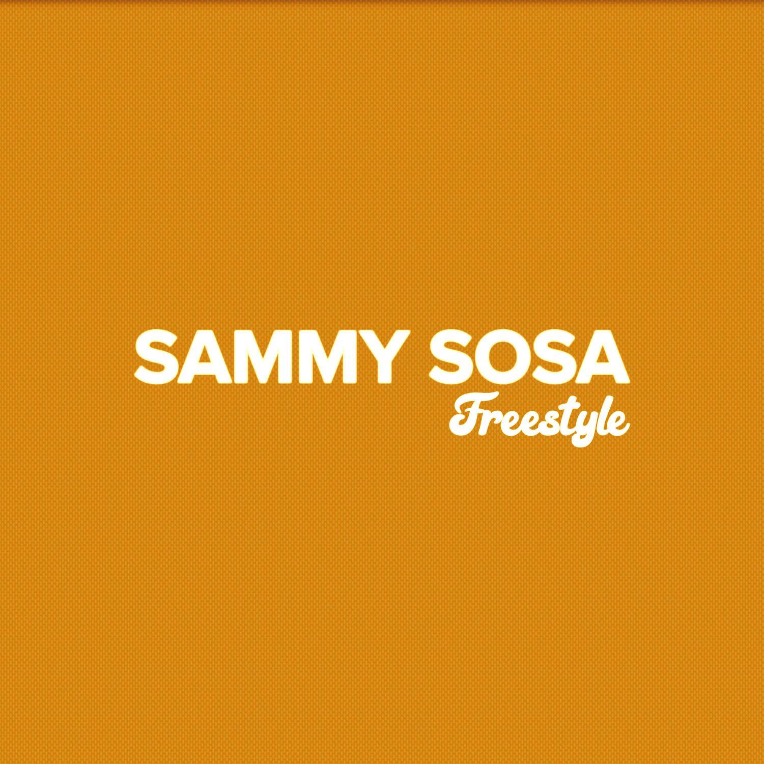 Sammy Sosa Freestyle