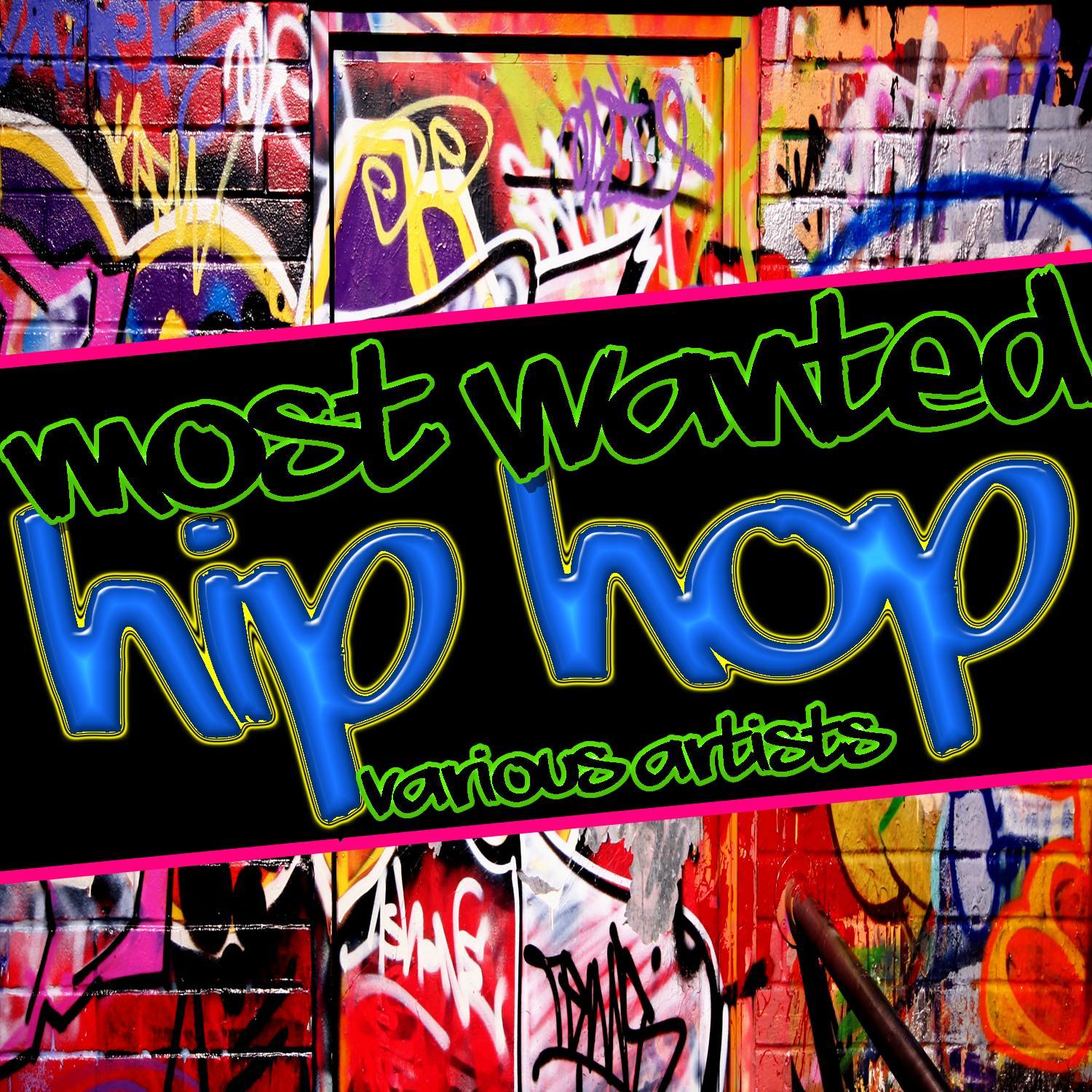 Most Wanted: Hip Hop