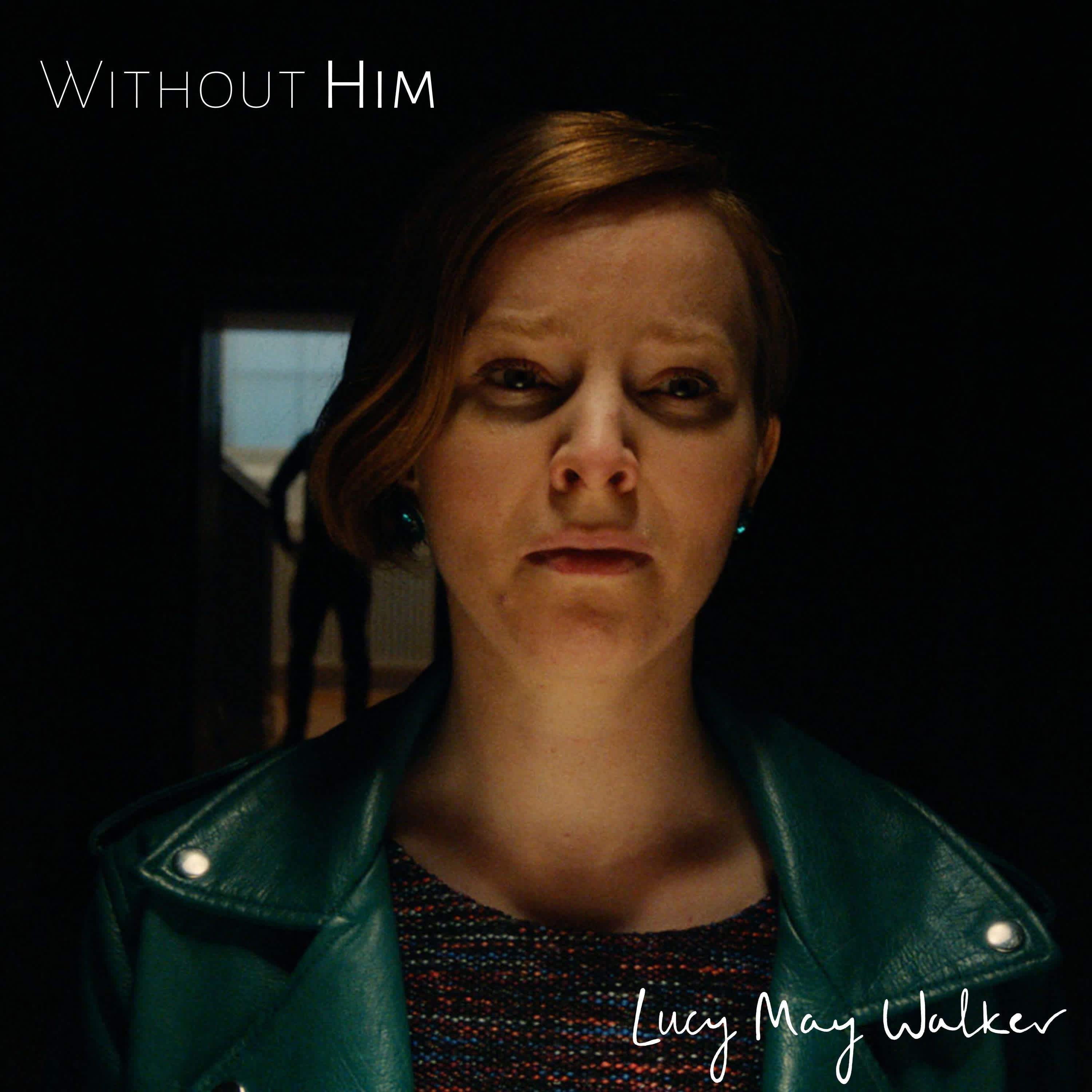 Without Him