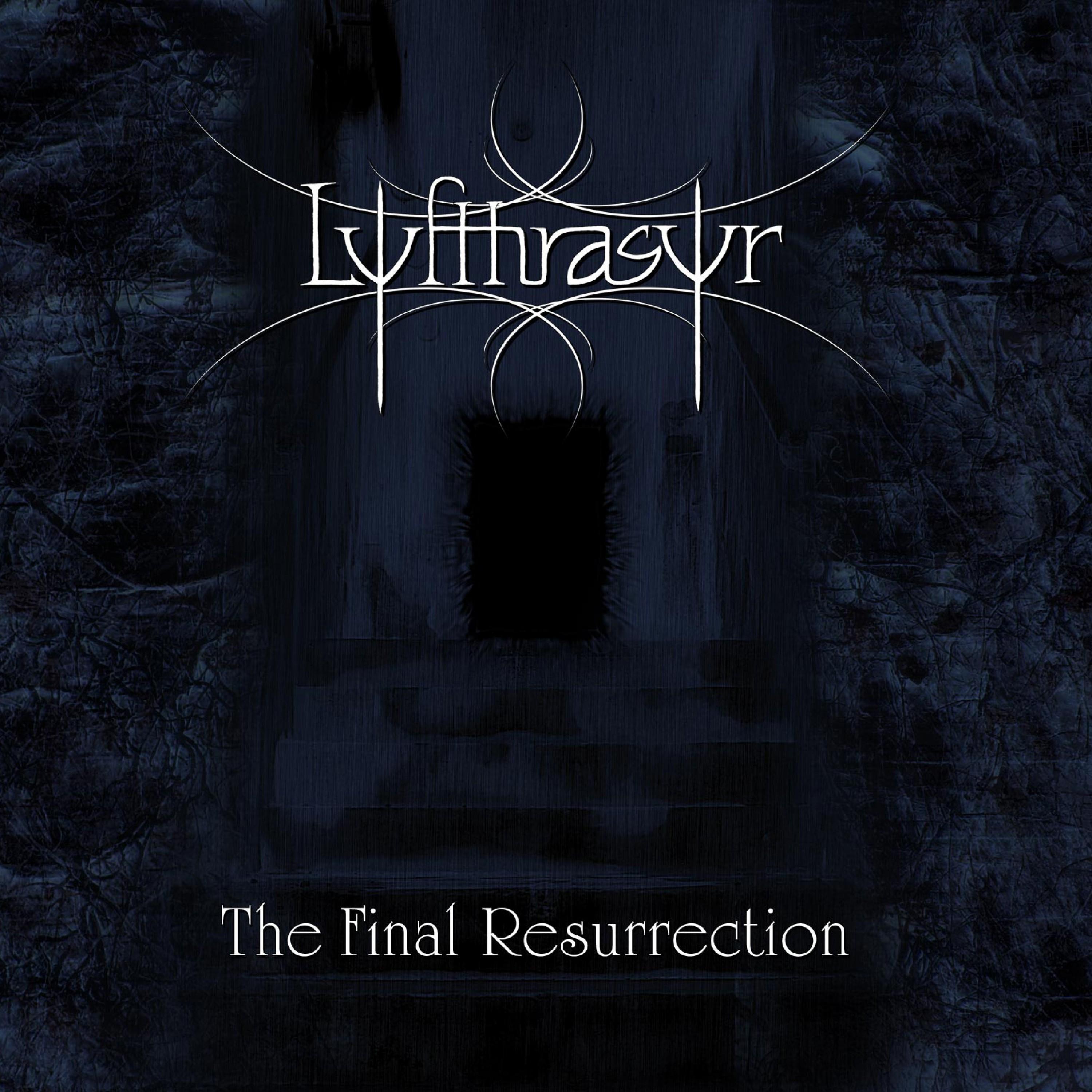 The Final Resurrection