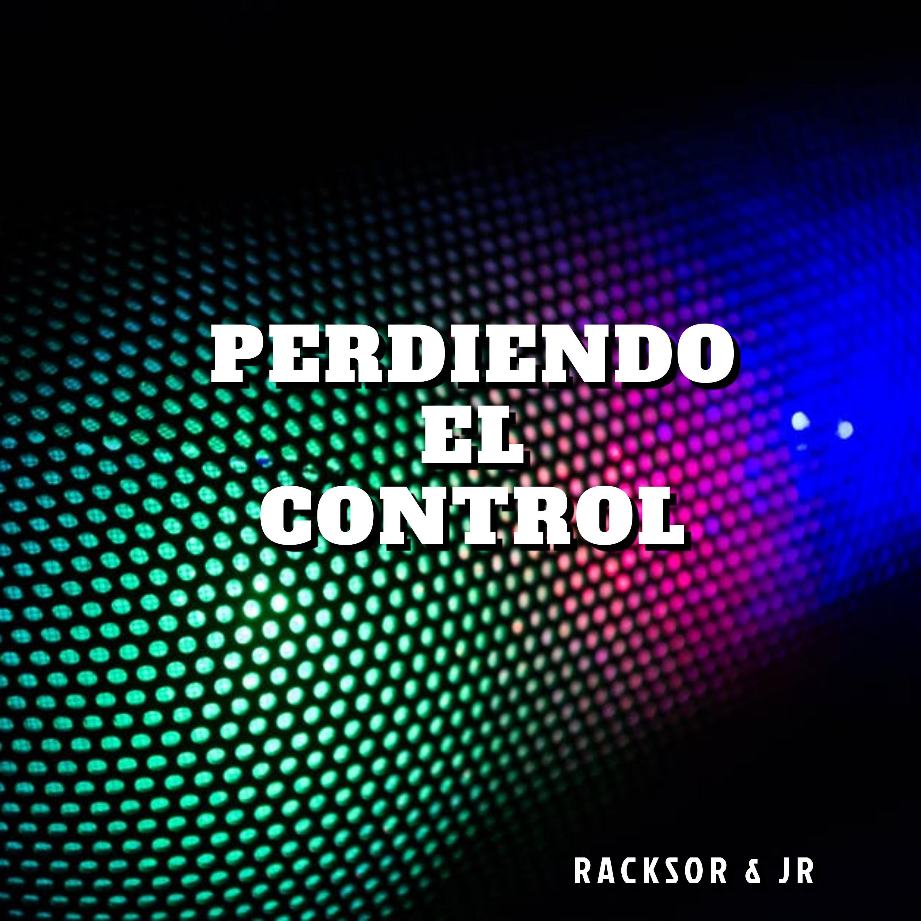 Perdiendo El Control