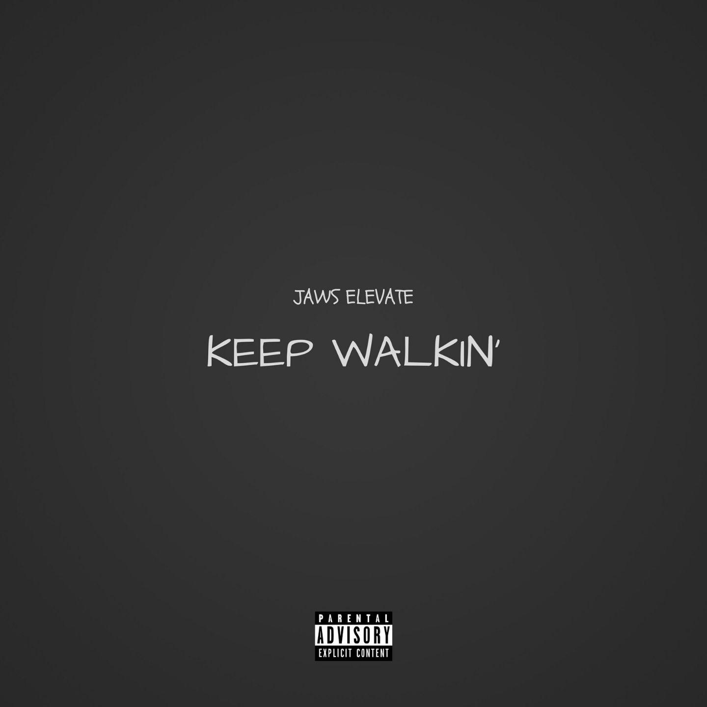 Keep Walkin'