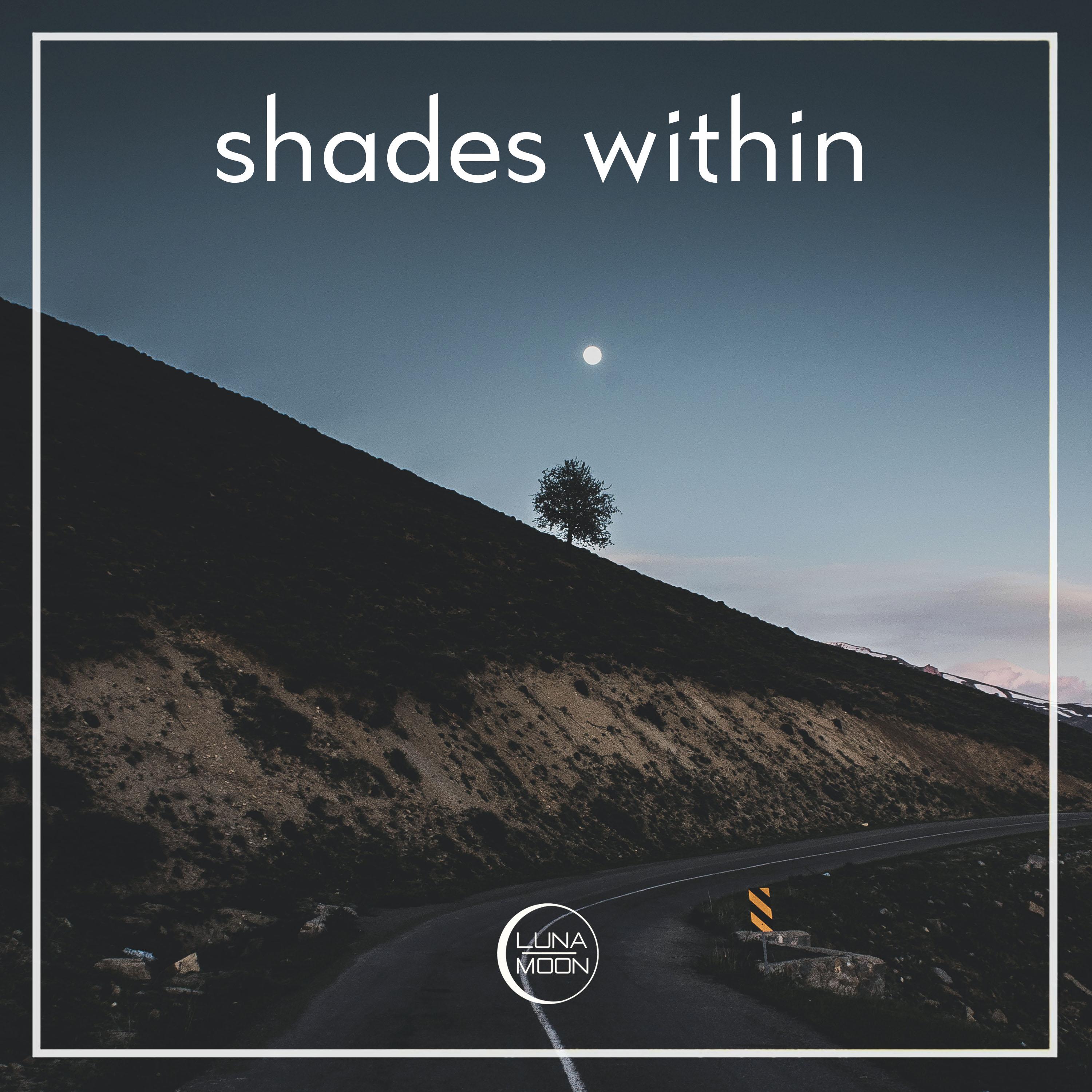 Shades Within