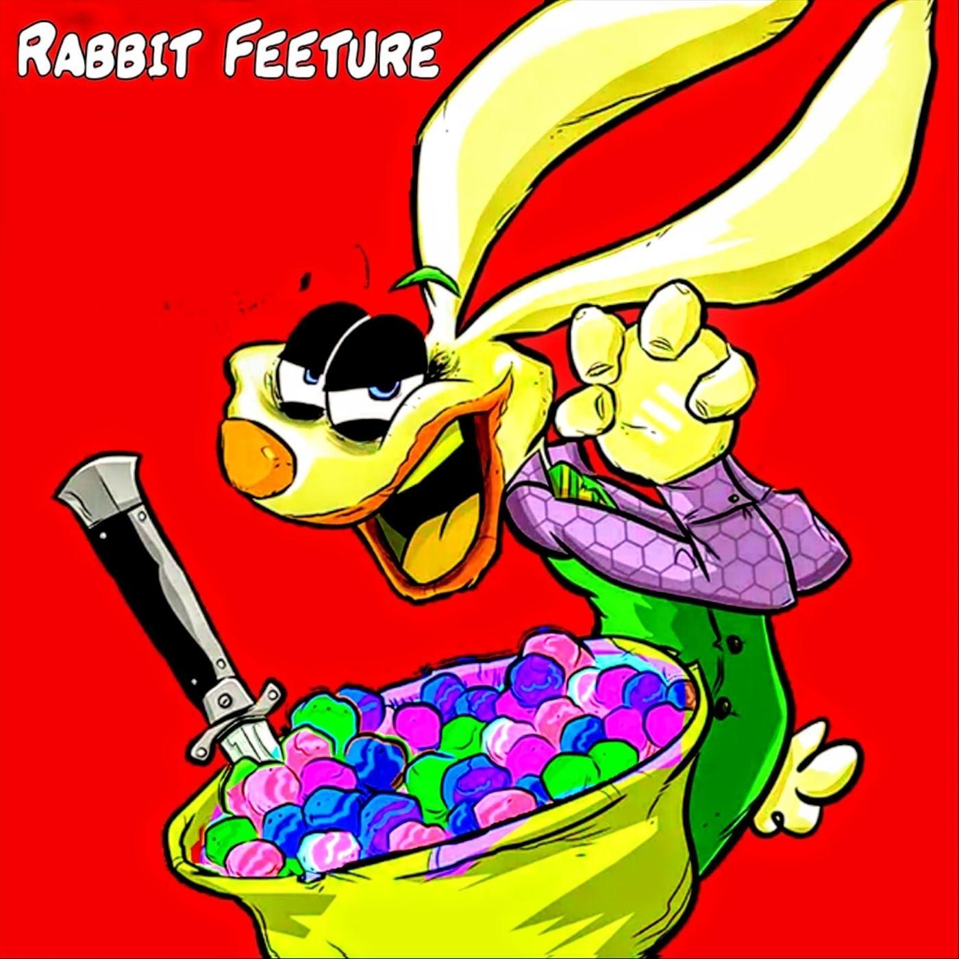 Rabbit Feetu re