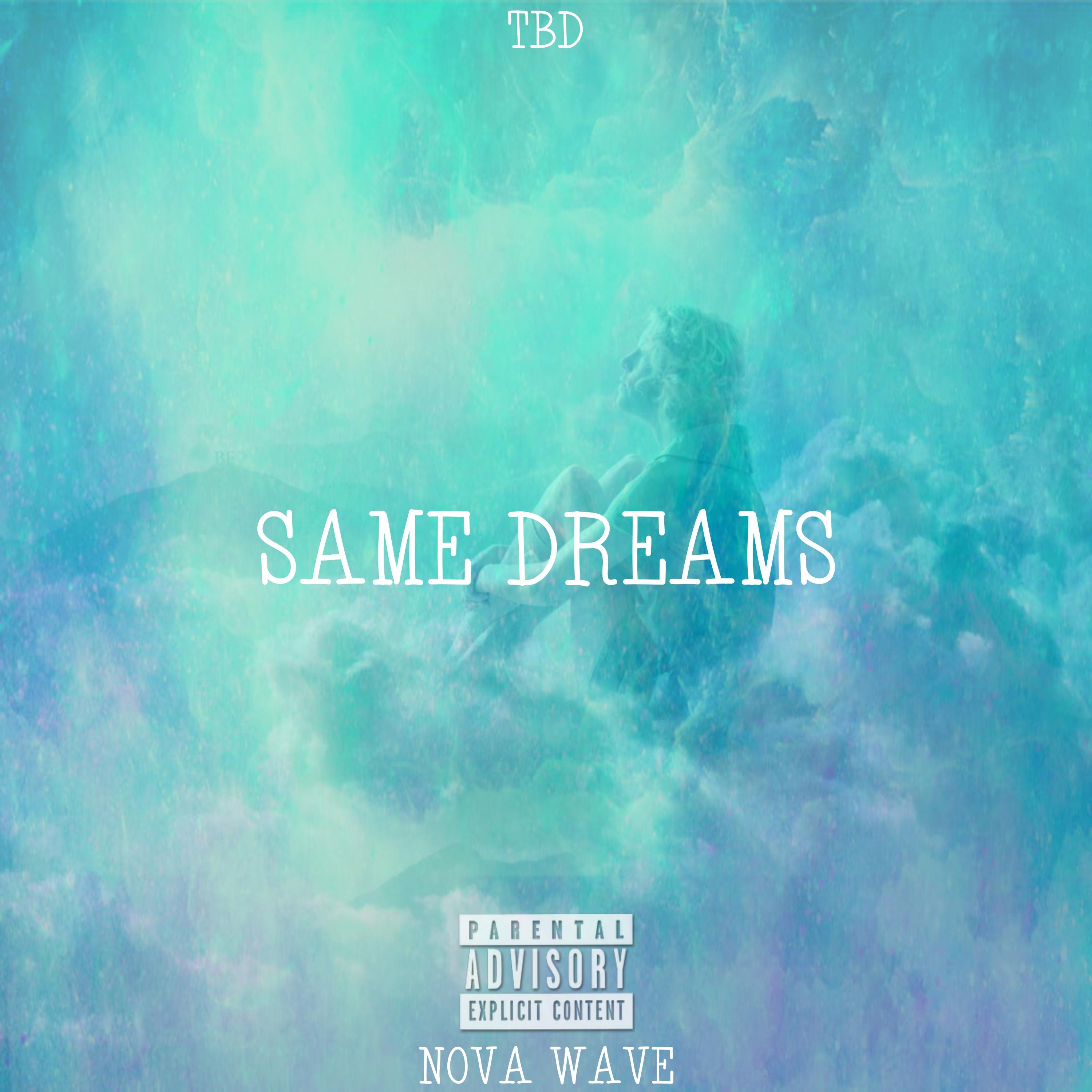 Same Dreams
